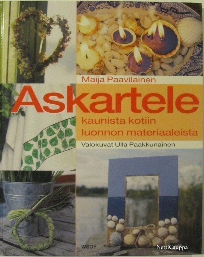 Askartele • kaunista kotiin luonnon materiaaleista
