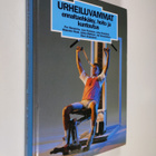 Urheiluvammat : ennaltaehkäisy, hoito ja kuntoutus - pikkukuva 1