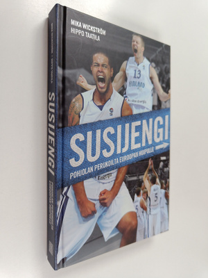 Mika Wickström : Susijengi : Pohjolan perukoilta Euroopan...