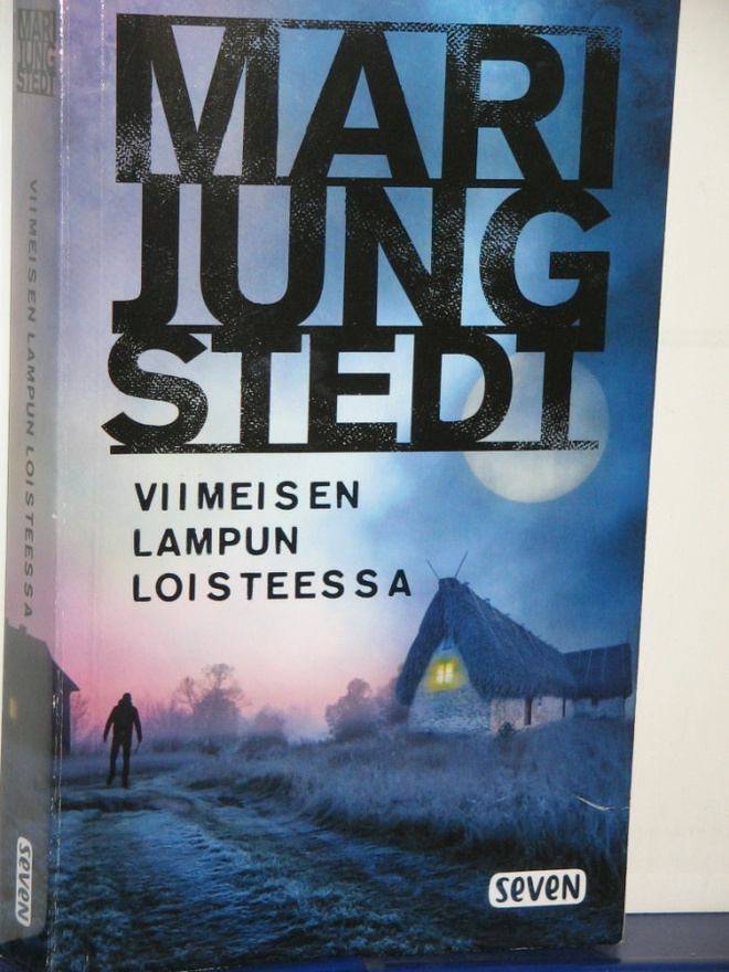 Mari Jungstedt : VIIMEISEN LAMPUN LOISTEESSA