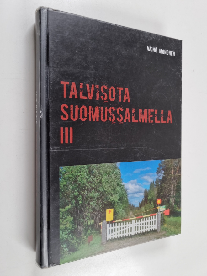 Väinö Mononen : Talvisota Suomussalmella 3