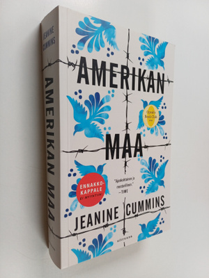 Jeanine Cummins : Amerikan maa (ennakkokappale)