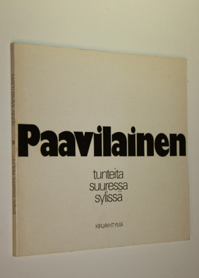 Matti Paavilainen : Tunteita suuressa sylissä