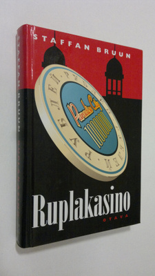 Staffan Bruun : Ruplakasino