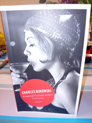 Bukowski : Kaupungin kaunein nainen ( SIS POSTIKULU  )
