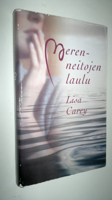 Lisa Carey : Merenneitojen laulu