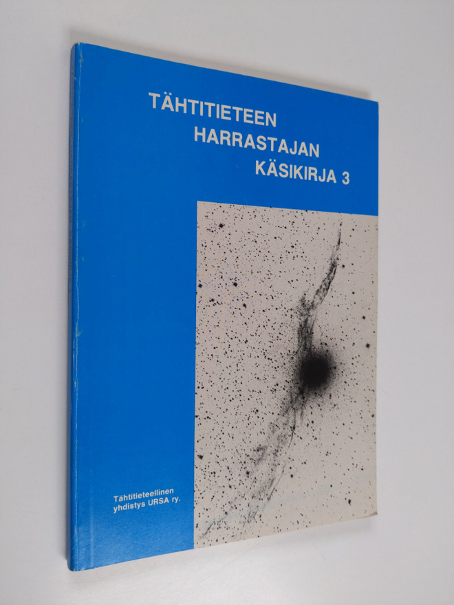 Kari (toim.) Kaila : Tähtitieteen harrastajan käsikirja 3
