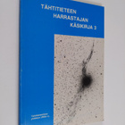 Kari (toim.) Kaila : Tähtitieteen harrastajan käsikirja 3 - pikkukuva 1