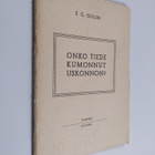 Eelis Gideon Gulin : Onko tiede kumonnut uskonnon? - vapa... - pikkukuva 1