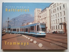 Markku Nummelin: Raitiotiet/Tramways