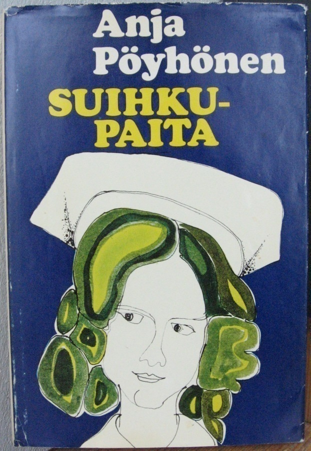 Anja Pöyhönen: Suihkupaita, Gummerus 1969. 160 s.