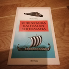 Pentti Viita - Viikinkiaika Kalevalan kertomana - pikkukuva 1