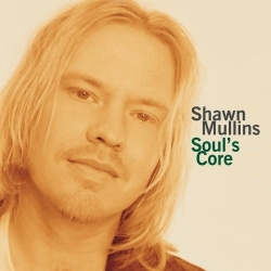 Shawn Mullins - Souls Core (CD)
