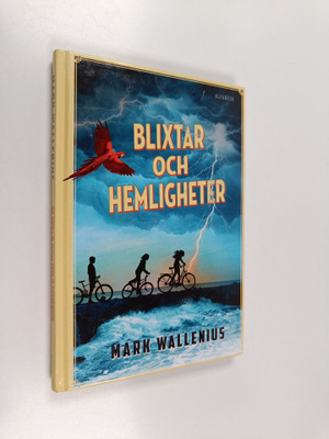 Mark Wallenius : Blixtar och hemligheter