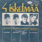 (7") Kristiina Hautala, Danny, Johnny - 4 Iskelmää - pikkukuva 1