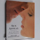 Douglas Botting ym. : Sex Appeal : the art and science of... - pikkukuva 1