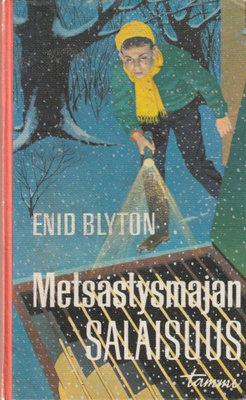 Enid Blyton, Metsästysmajan salaisuus
