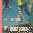 Enid Blyton, Metsästysmajan salaisuus - pikkukuva 1