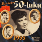 MUISTOJEN 50-LUKU, 1955 (3-CD), ks. kappaleet - pikkukuva 1