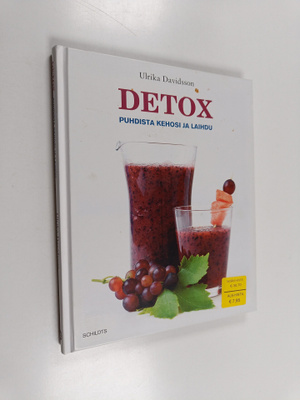 Ulrika Davidsson : Detox : puhdista kehosi ja laihdu