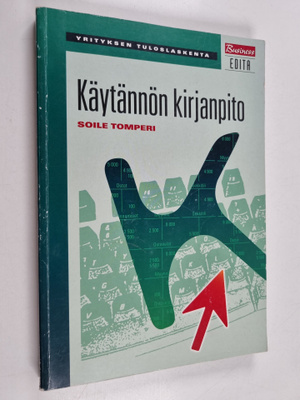 Soile Tomperi : Käytännön kirjanpito : Harjoituskirja