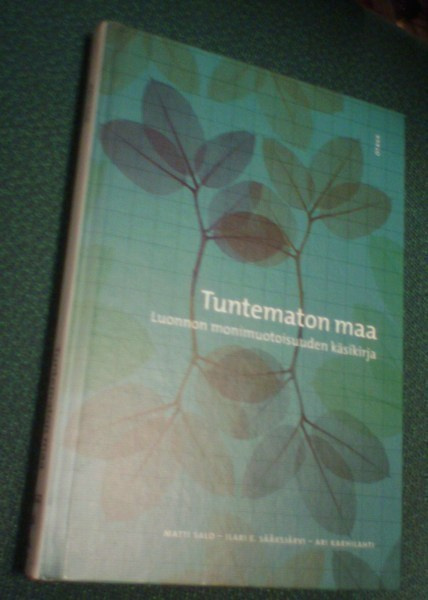 TUNTEMATON MAA Luonnon monimuotoisuuden käsikirja (Sis.pk:t)