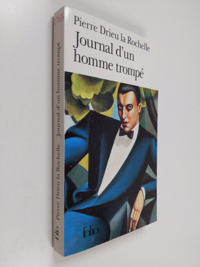 Pierre Drieu la Rochelle : Journal d'un homme trompe