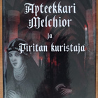 Hargla: Apteekkari Melchior ja Piritan kuristaja (sign.) - pikkukuva 1