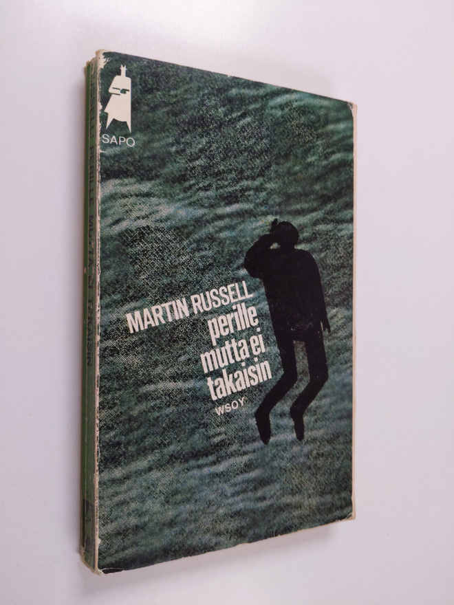 Martin Russell : Perille mutta ei takaisin