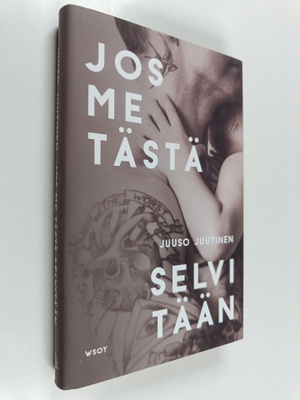 Juuso Juutinen : Jos me tästä selvitään