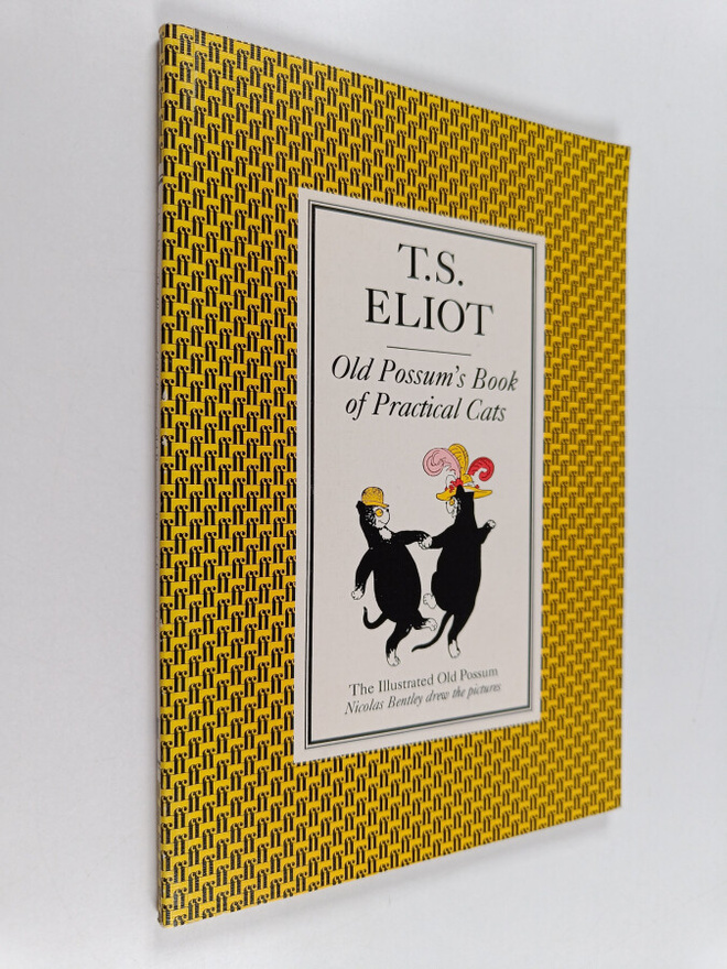 Eliot T.S : The illustrated Old Possum : Old Possum's boo...