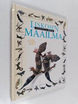 Trevor Smith : Liskojen ihmeellinen maailma