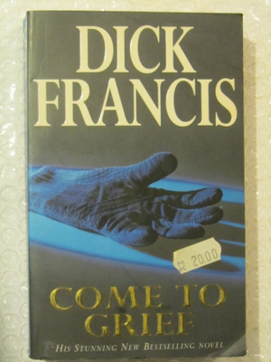 Dick Francis • Come To Grief