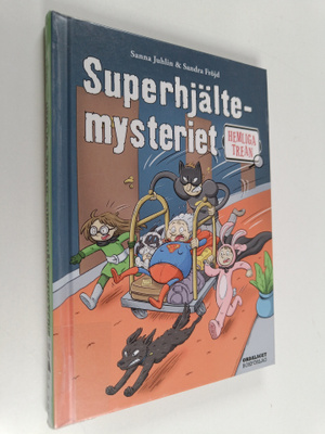 Sanna Juhlin : Superhjältemysteriet