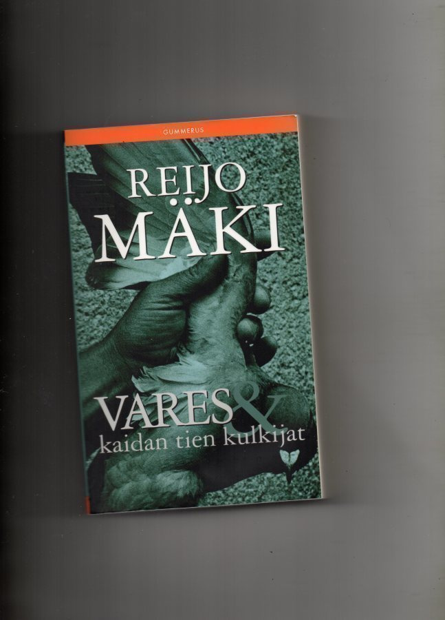 Reijo Mäki: Vares kaidan tien kulkija