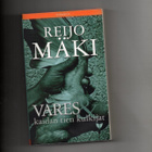 Reijo Mäki: Vares kaidan tien kulkija - pikkukuva 1