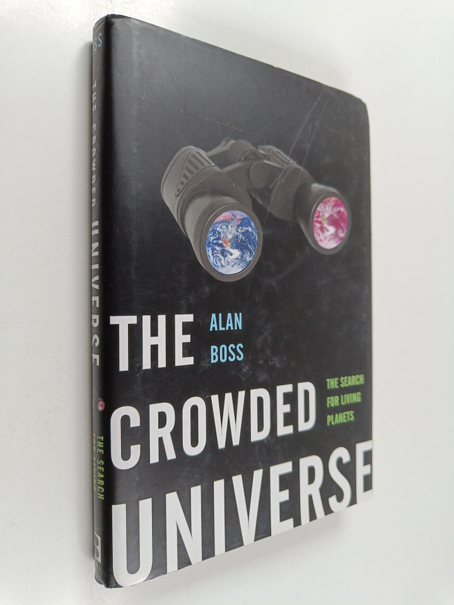 Alan Boss : The Crowded Universe : The Search for Living ...