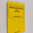 Richard Bellman : Mathematical methods in medicine - pikkukuva 1