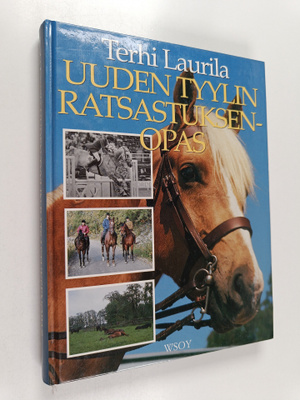 Terhi Laurila : Uuden tyylin ratsastuksenopas