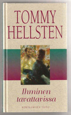 Tommy Hellsten - Ihminen Tavattavissa
