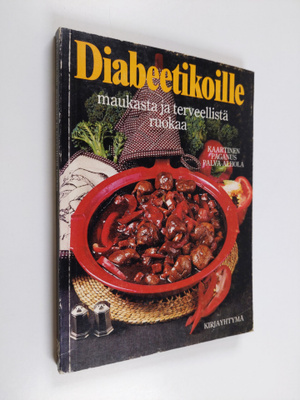 Helena Kaartinen : Diabeetikoille maukasta ja terveellist...