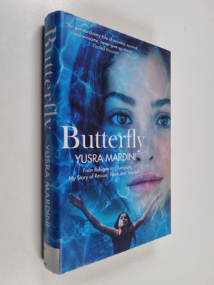Yusra Mardini : Butterfly : from refugee to olympian, my ...