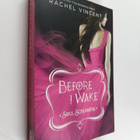 Rachel Vincent : Before I Wake - pikkukuva 1