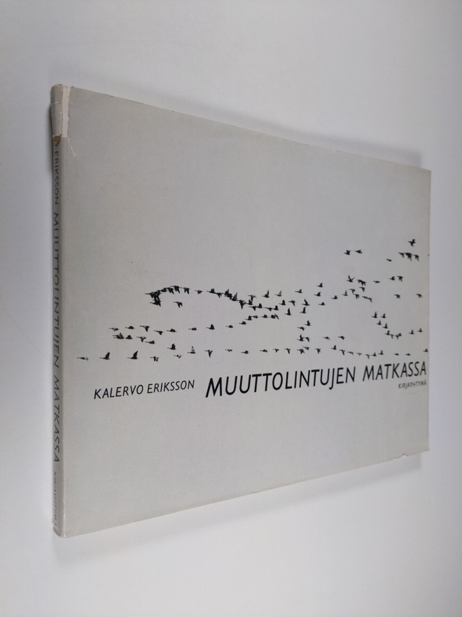 Kalervo Eriksson : Muuttolintujen matkassa