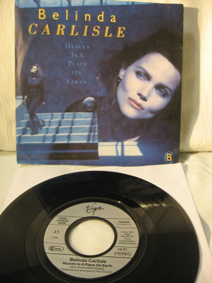 Belinda Carlisle: Heaven Is A Place On Earth 7"