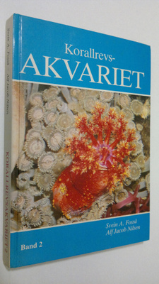 Svein A. Fosså : Korallrevsakvariet - band 2