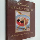 Risto Lehmusoksa ym. : Keisarillisen Pietarin keittiö - pikkukuva 1