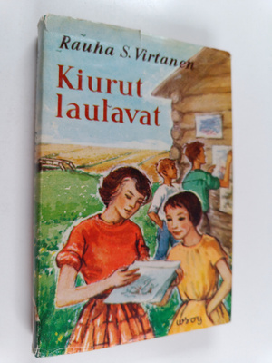 Rauha S. Virtanen : Kiurut laulavat