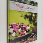 Mirja von Knorring : Villiä ja kesyä lähiruokaa - pikkukuva 1