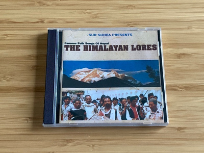 Famous Folk Song of Nepal - The Himalayan Lores CD
